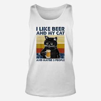 I Like Beer My Cat And Maybe 3 People Funny Cat Lovers Gift Unisex Tank Top | Crazezy UK