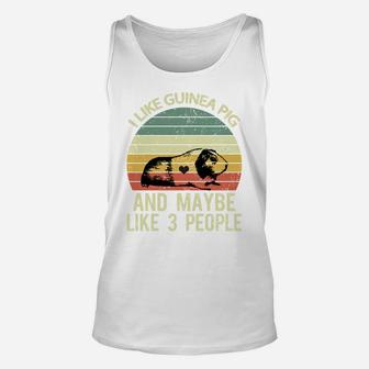 I Like Guinea Pigs And Maybe 3 People Retro Funny Guinea Pig Unisex Tank Top | Crazezy