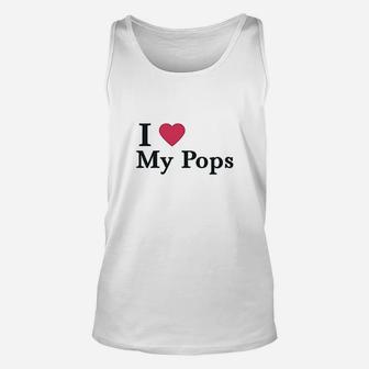 I Love My Pops Unisex Tank Top | Crazezy CA