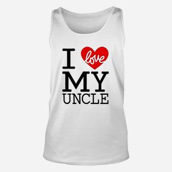 I Love My Uncle Unisex Tank Top | Crazezy