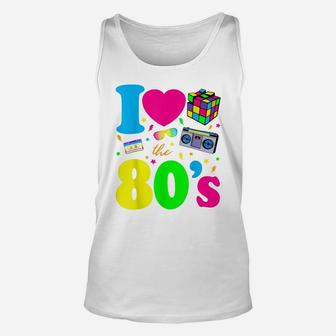 I Love The 80S Clothes For Women And Men Party Funny Unisex Tank Top | Crazezy DE