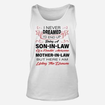 I Never Dreamed I'd End Up Being A Son In Law Awesome Gifts Unisex Tank Top | Crazezy
