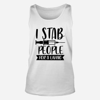 I Stab People Nurse Unisex Tank Top | Crazezy CA