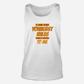 Iam The Youngest Rules Dont Apply On Me Siblings Fun Unisex Tank Top - Thegiftio UK