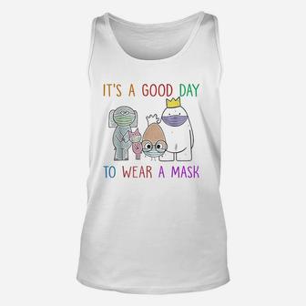 It Is A Good Day Unisex Tank Top | Crazezy CA