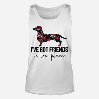 I've Got Friends In Low Places Funny Dachshund Floral Unisex Tank Top | Crazezy UK