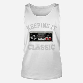 Keeping It Classic Video Gamer Funny Gaming Vintage Game Unisex Tank Top | Crazezy