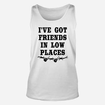 Ladies I Have Got Friends In Low Places Game Unisex Tank Top | Crazezy AU