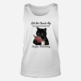 Let Me Check My Giveashitometer Nope Nothing Funny Cat Unisex Tank Top | Crazezy