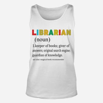 Librarian Noun Definition Meaning Funny Unisex Tank Top | Crazezy