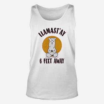 Llamast Ay 6 Feet Away Funny Llama Yoga Unisex Tank Top - Thegiftio UK
