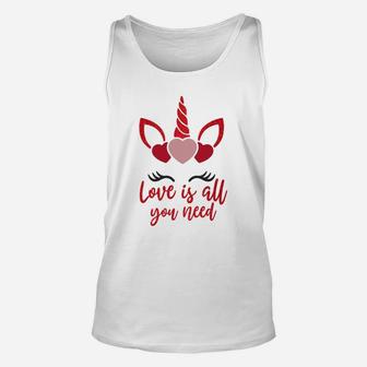 Love Is All You Need For Valentine Day Happy Valentines Day Unisex Tank Top - Seseable