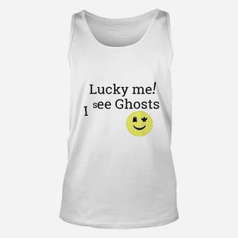 Lucky Me I See Ghosts Unisex Tank Top | Crazezy CA