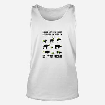 Lustiges Unisex TankTop mit Tiermotiv: Dieses Geräusch würde entstehen, wenn es passt - Seseable