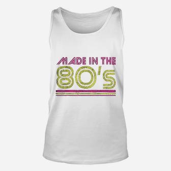 Made In The 80S Unisex Tank Top | Crazezy CA