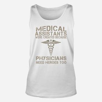 Medical Assistants Tshirt Great Gift For Nurse Unisex Tank Top | Crazezy