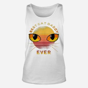 Mens Best Cat Daddy Ever Cat Lovers - Cat Daddy Unisex Tank Top | Crazezy AU