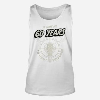 Mens Hunting Gift For 60 Year Old Deer Hunter Mens 60Th Birthday Unisex Tank Top | Crazezy UK