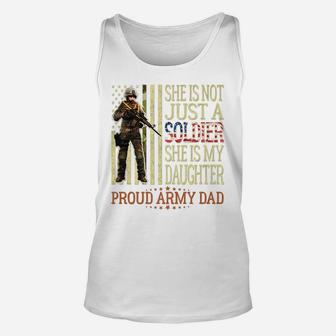 Mens She Is Not Just A Soldier She Is My Daughter Proud Army Dad Unisex Tank Top | Crazezy CA