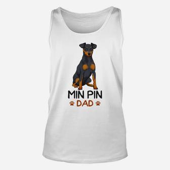 Min Pin Dad Miniature Pinscher Dog Father Father´S Day Men Unisex Tank Top | Crazezy DE