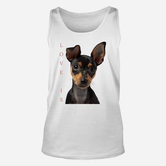 Miniature Pinscher Shirt Dog Mom Dad Tshirt Love Puppy Pet Sweatshirt Unisex Tank Top | Crazezy