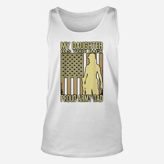 My Daughter Has Your Back Proud Army Dad Military Father Tee Unisex Tank Top | Crazezy