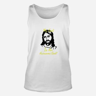 My God Is An Awesome God Great For Everyone Premium Unisex Tank Top - Thegiftio UK