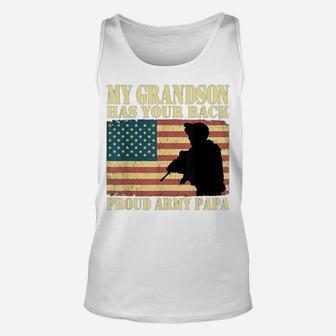 My Grandson Has Your Back Proud Army Papa Shirt Grandpa Gift Unisex Tank Top | Crazezy
