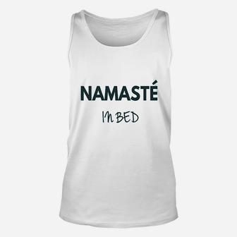 Namaste In Bed Unisex Tank Top | Crazezy CA