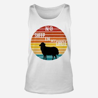 No Sheep In My Circle Retro Style Funny Sheep Unisex Tank Top | Crazezy UK