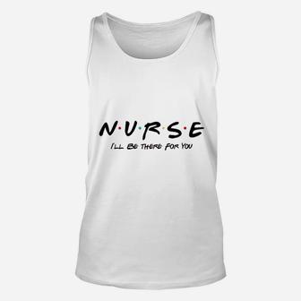 Nurse Friends Theme Unisex Tank Top | Crazezy AU