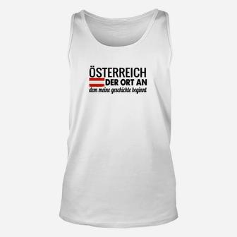 Österreich Dem Meine Geschichte Beginnt TankTop - Seseable
