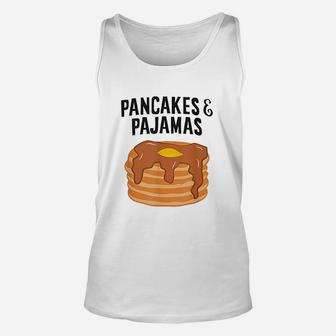 Pancakes And Pajamas Unisex Tank Top | Crazezy UK