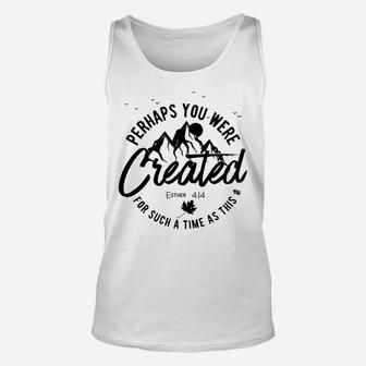 Perhaps You Were Created For Such A Time As This Fall Sweatshirt Unisex Tank Top | Crazezy UK