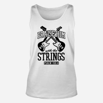 Praise Him With The Strings Bass Guitar Christmas Gift Black Unisex Tank Top | Crazezy AU