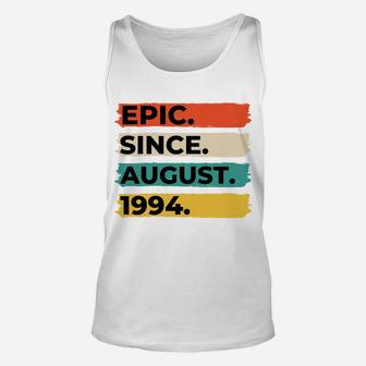 Present For 27 Year Old Epic Since August 1994 Unisex Tank Top | Crazezy