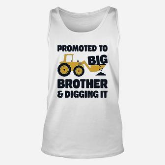 Promoted To Big Brother And Digging It Unisex Tank Top - Thegiftio UK