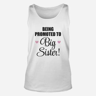 Promoted To Big Sister Unisex Tank Top | Crazezy AU