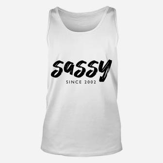 Sassy Since 2002 19 Years Old Born In 2002 19Th Birthday Sweatshirt Unisex Tank Top | Crazezy