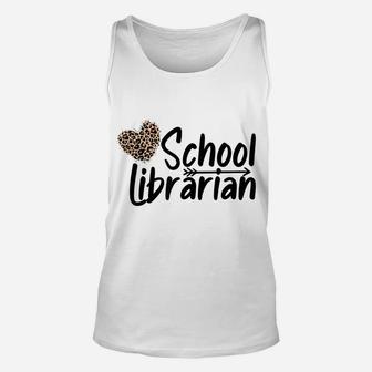 School Librarian Leopard Heart Leopard Reading Librarians Unisex Tank Top | Crazezy