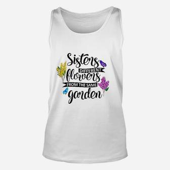 Sisters Different Flowers From The Same Garden Unisex Tank Top | Crazezy