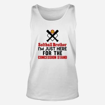 Softball Brother Im Just Here For Concession Stand Unisex Tank Top - Thegiftio UK