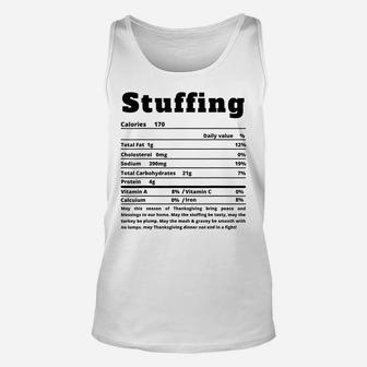 Stuffing Nutritional Facts Funny Thanksgiving Food Unisex Tank Top | Crazezy AU