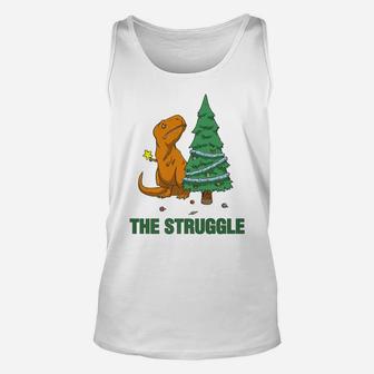 T-Rex Funny Christmas Or Xmas Product The Struggle Unisex Tank Top | Crazezy AU