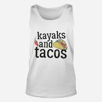 Tacos Kayaks For Kayaking Funny Gift Unisex Tank Top | Crazezy