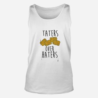 Taters Over Haters Unisex Tank Top | Crazezy AU