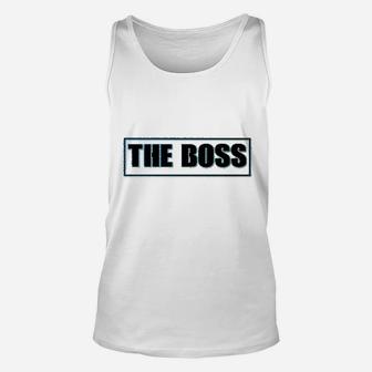 The Boss Funny Office Staff Unisex Tank Top | Crazezy