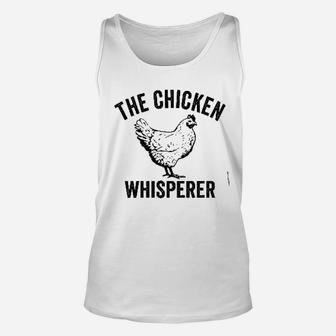 The Chicken Whisperer Unisex Tank Top | Crazezy
