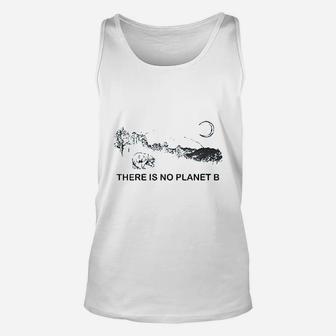 There Is No Planet Unisex Tank Top | Crazezy CA