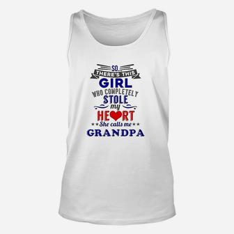 Theres This Girl Who Completely Stole My Heart Grandpa Unisex Tank Top | Crazezy
